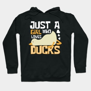 Just A Girl Who Loves Ducks Funny Duck Hoodie